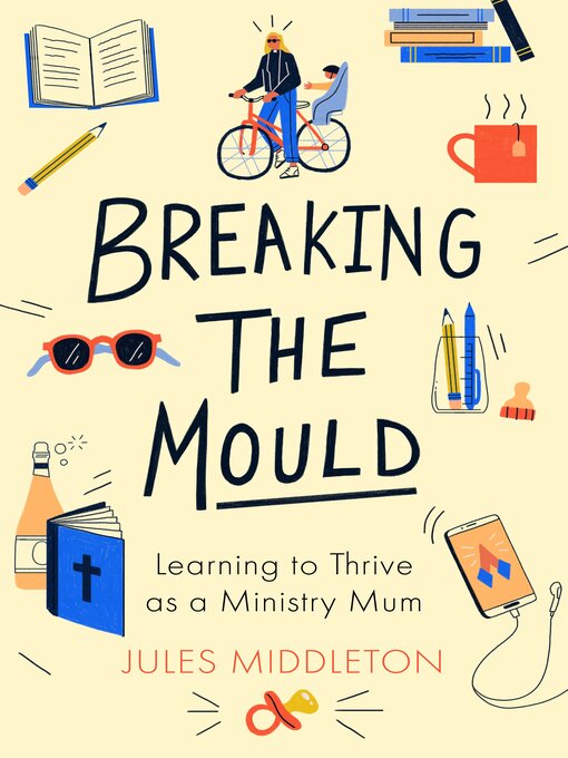 Title details for Breaking the Mould by JULES MIDDLETON - Available